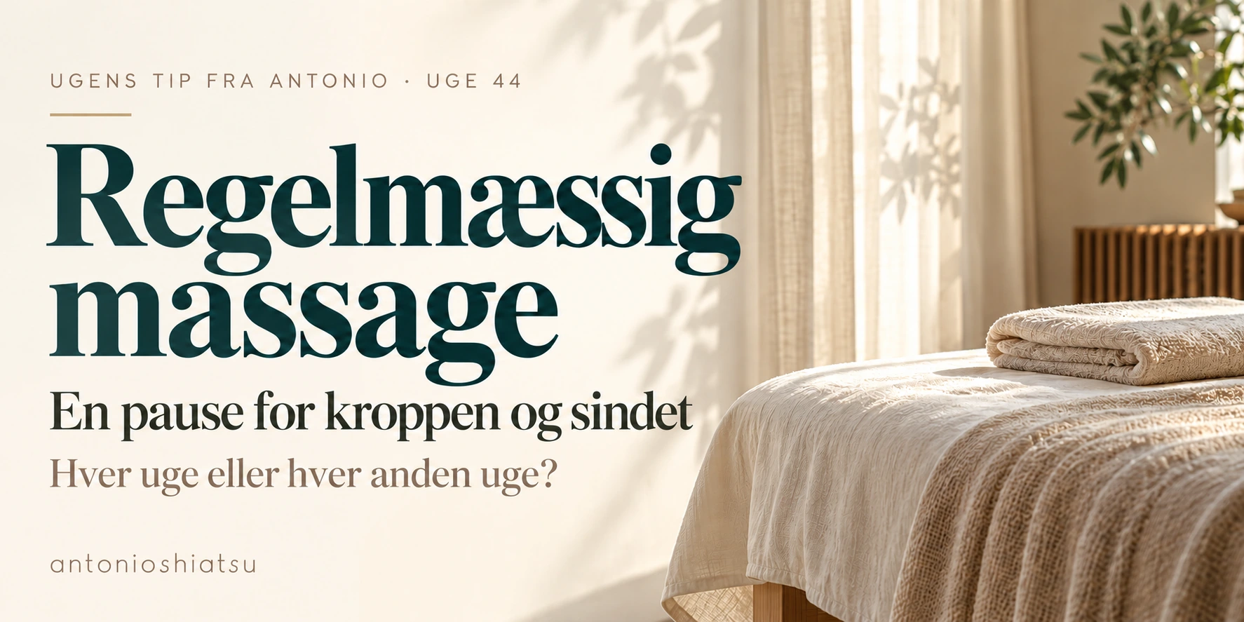 Ugens_tip_regelmaessig_massage. uge 44